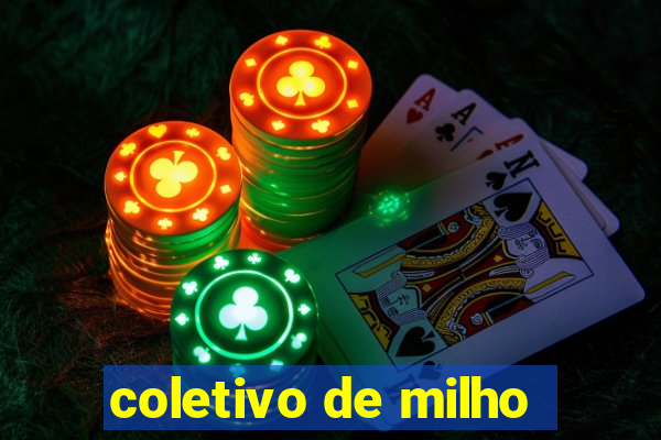 coletivo de milho